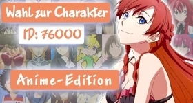 Nouvelles: [Anime-Edition] Wer soll Charakter Nummer 76 000 werden?