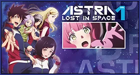 Nouvelles: Gewinnspiel – „Astra Lost in Space“-Doppelpack – UPDATE