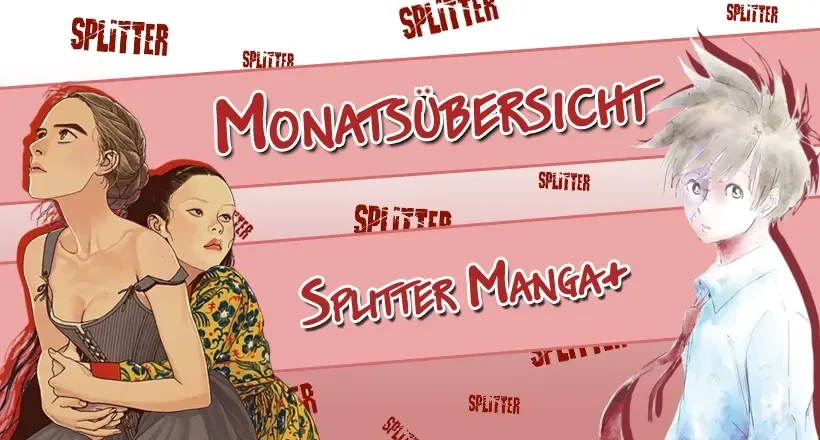 Nouvelles: Splitter Manga+: Monatsübersicht Februar 2026 & Terminverschiebungen Nouvelles: Splitter Manga+: Monatsübersicht Februar 2026 & Terminverschiebungen