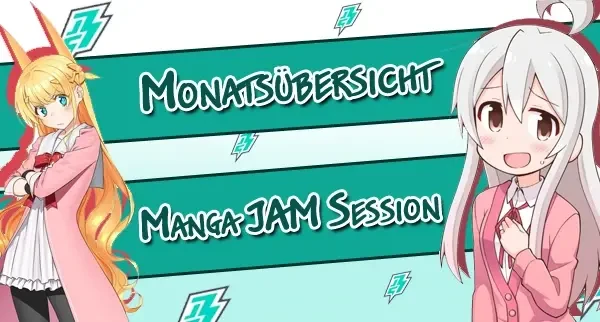 Nouvelles: Manga JAM Session: Monatsübersicht März 2026 + Terminverschiebungen